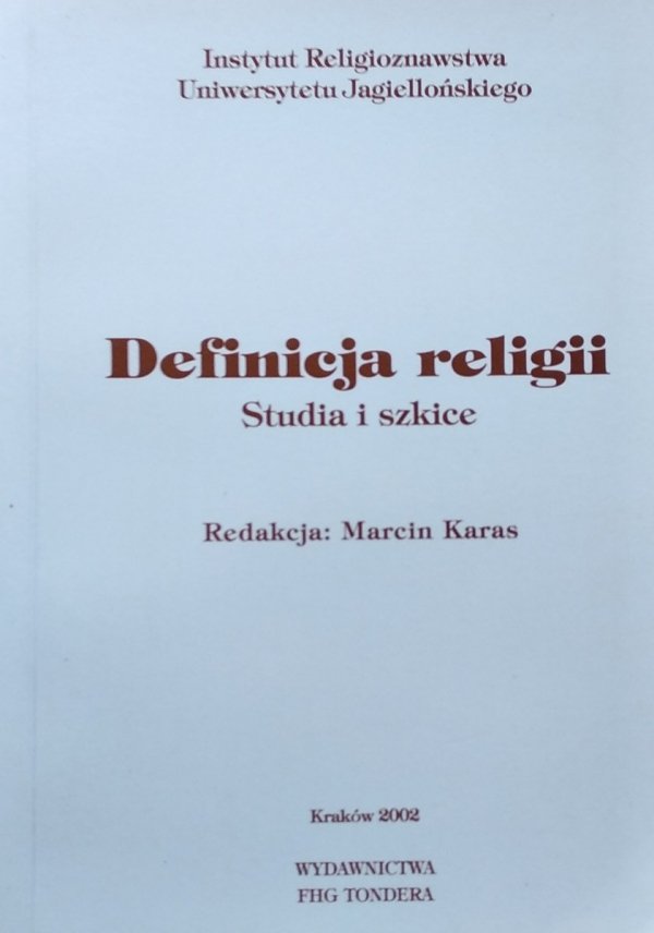 Marcin Karas • Definicja religii. Studia i szkice