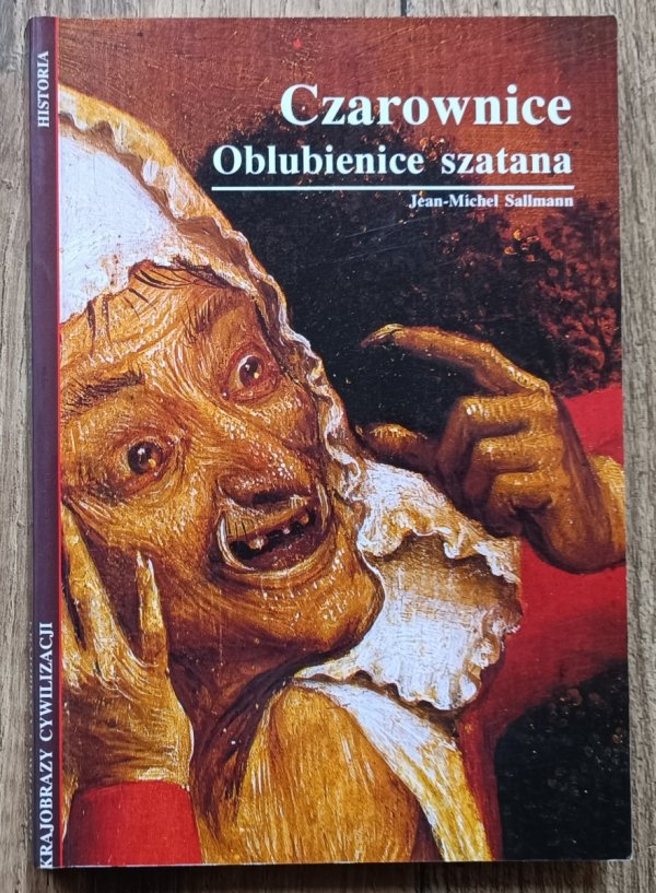 Jean-Michel Sallmann Czarownice. Oblubienice szatana