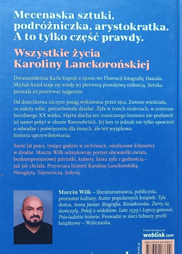 Marcin Wilk Jedyna. Biografia Karoliny Lanckorońskiej