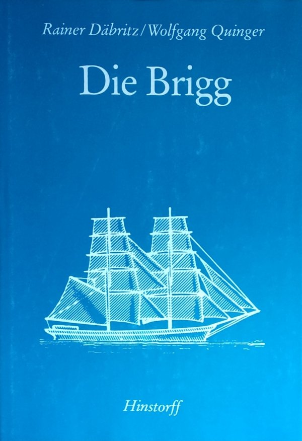 Rainer Däbritz • Die Brigg