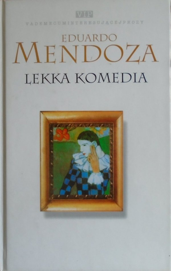 Eduardo Mendoza Lekka komedia