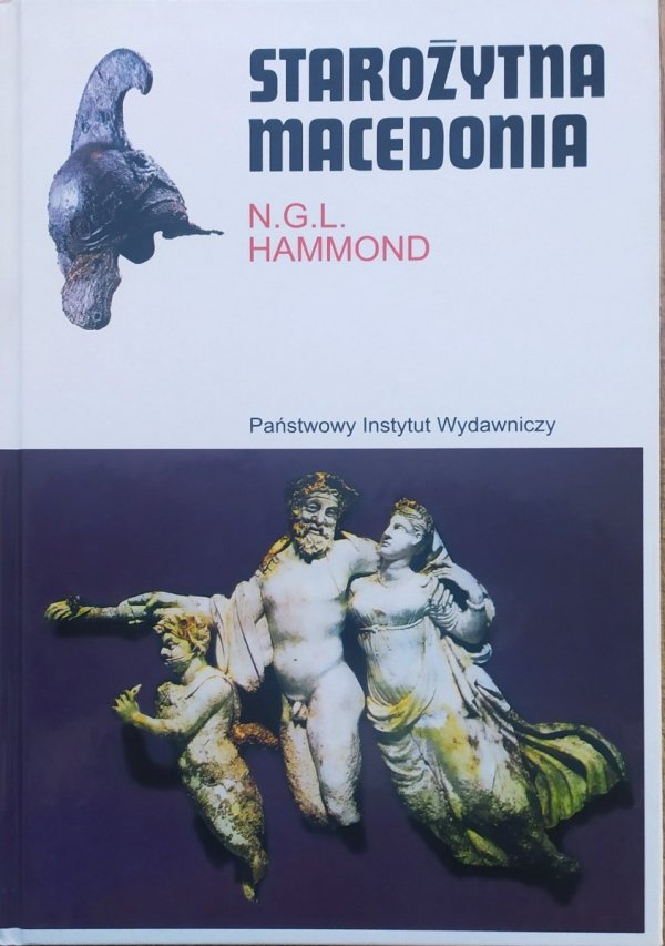 N.G.L. Hammond Starożytna Macedonia