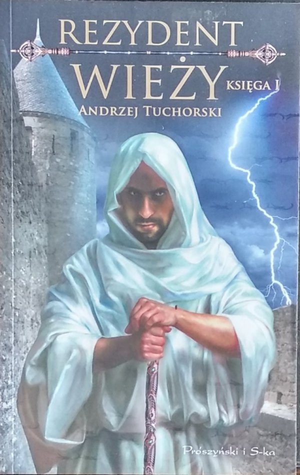Andrzej Tuchorski • Rezydent wieży