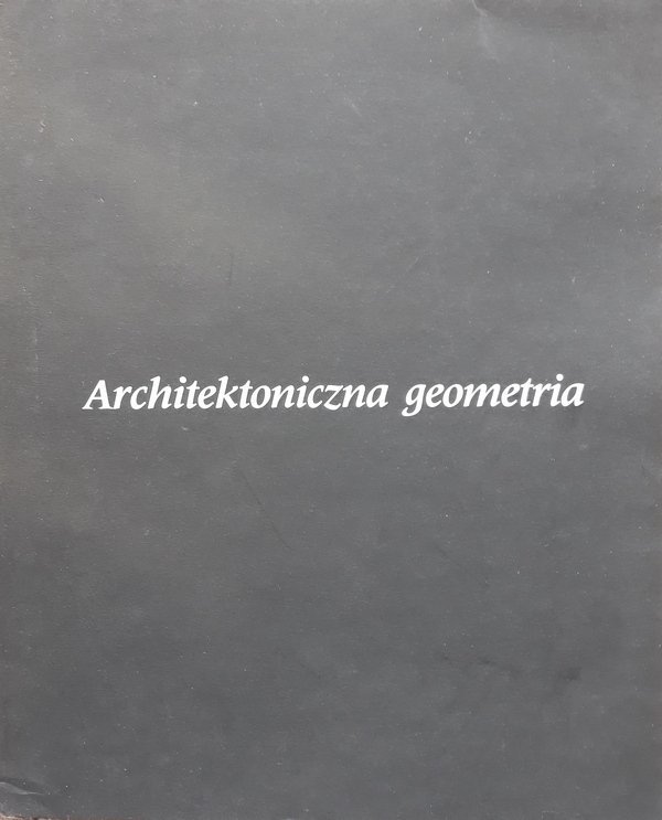 Maria Misiągiewicz • Architektoniczna geometria 