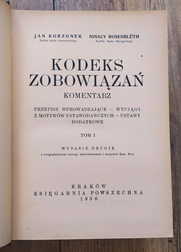 Jan Korzonek, Ignacy Rosenbluth Kodeks zobowiązań. Komentarz 1