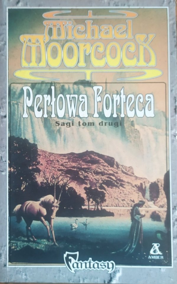 Michael Moorcock Perłowa Forteca