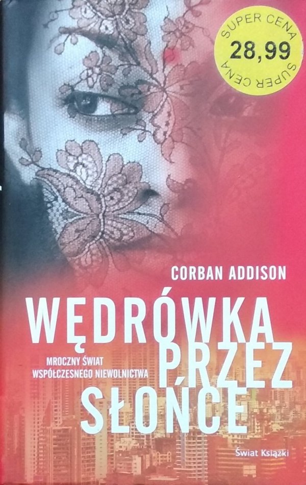 Corban Addison • Wędrówka przez słońce