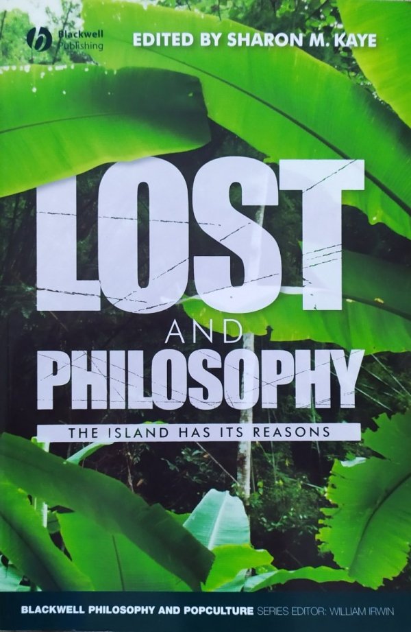 Lost and Philosophy. The Island Has It's Reasons