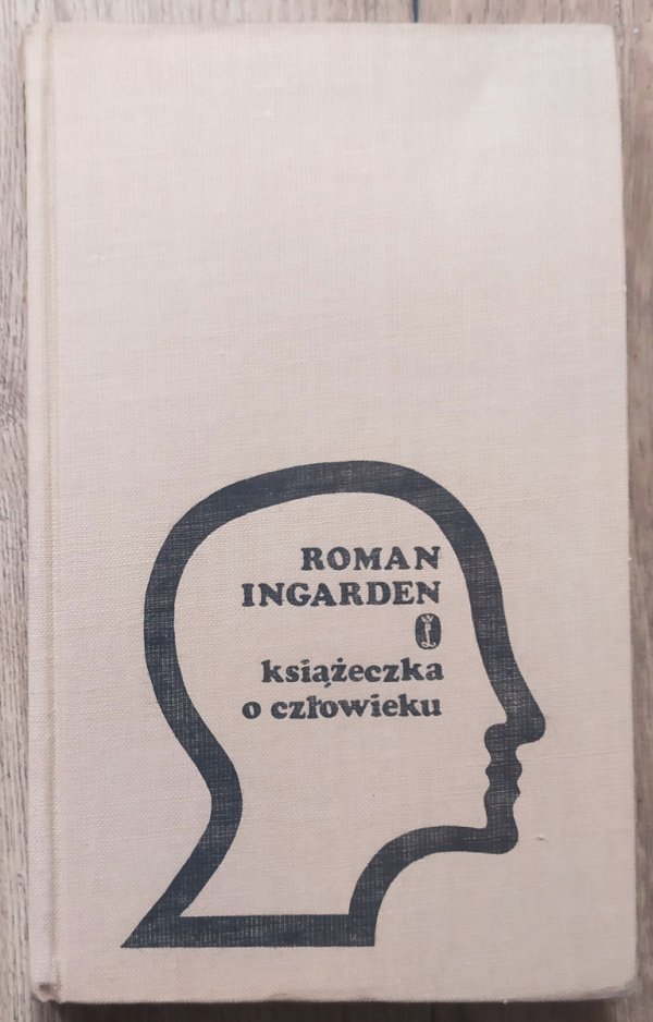 Roman Ingarden Książeczka o człowieku