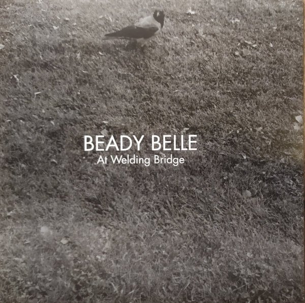 Beady Belle At Welding Bridge CD