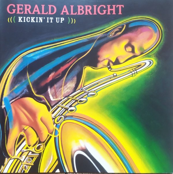 Gerald Albright Kickin' It Up CD