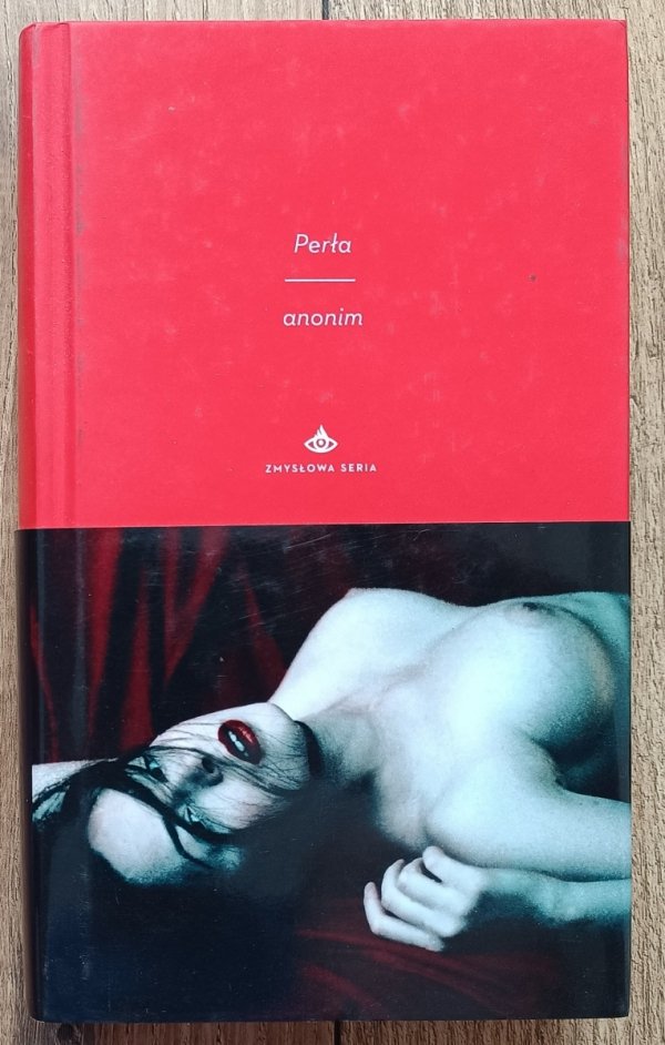 Anonim. Perła [Zmysłowa Seria]