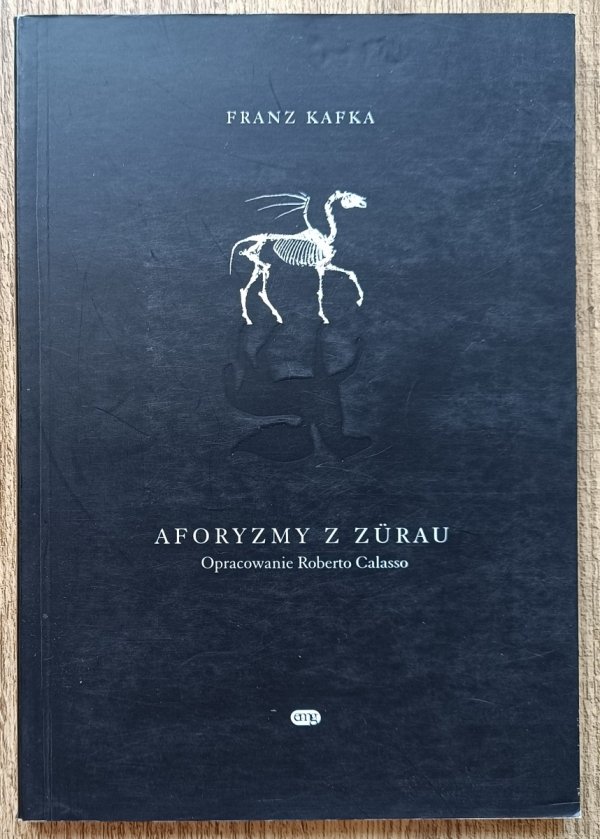 Franz Kafka Aforyzmy z Zurau