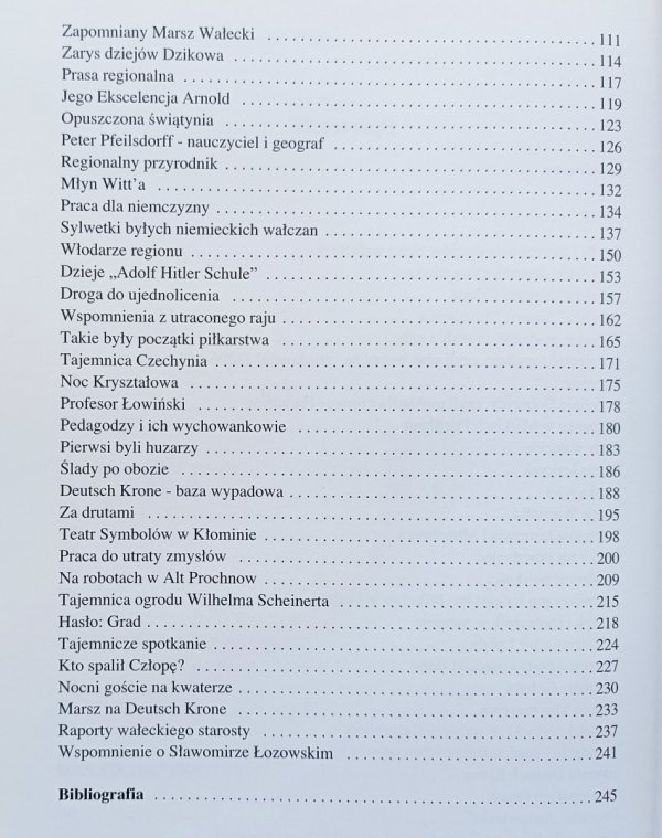Przemysław Bartosik Szkice do dziejów ziemi wałeckiej od czasów najdawniejszych do 1945 r.