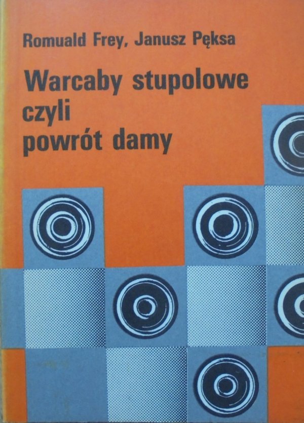Romuald Frey, Janusz Pęksa • Warcaby stupolowe czyli powrót damy