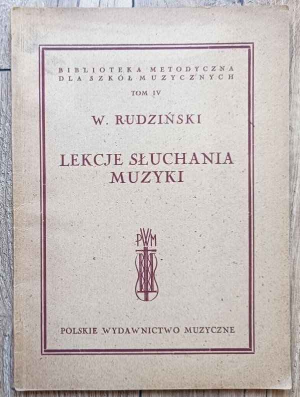 Witold Rudziński Lekcje słuchania muzyki / 1947