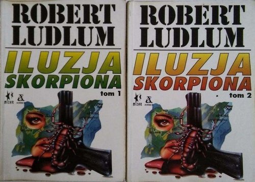 Robert Ludlum • Iluzja skorpiona [komplet]
