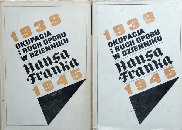 Zofia Polubiec • Okupacja i ruch oporu w dzienniku Hansa Franka 1939-1945
