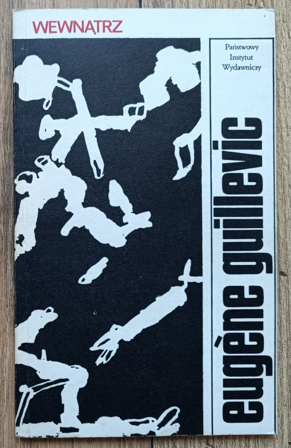 Eugene Guillevic Wewnątrz