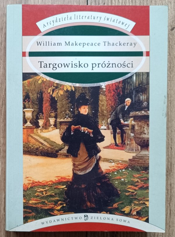 William Makepeace Thackeray Targowisko próżności