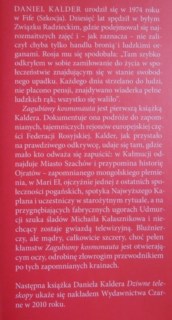 Daniel Kalder • Zagubiony kosmonauta. Zapiski antyturysty