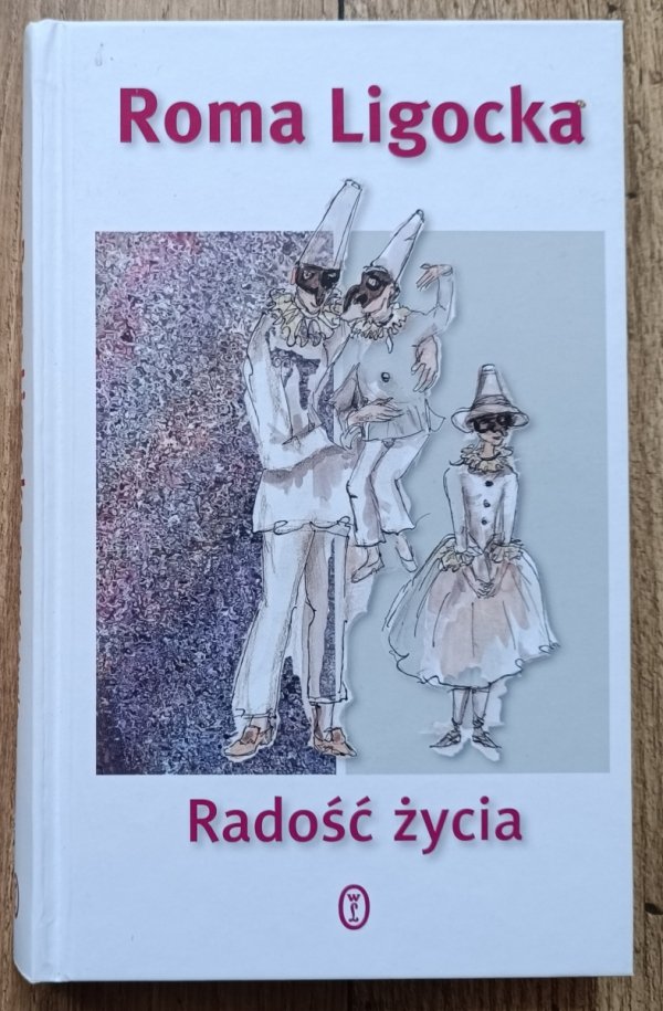 Roma Ligocka Radość życia