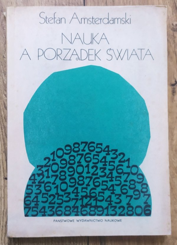 Stefan Amsterdamski Nauka a porządek świata