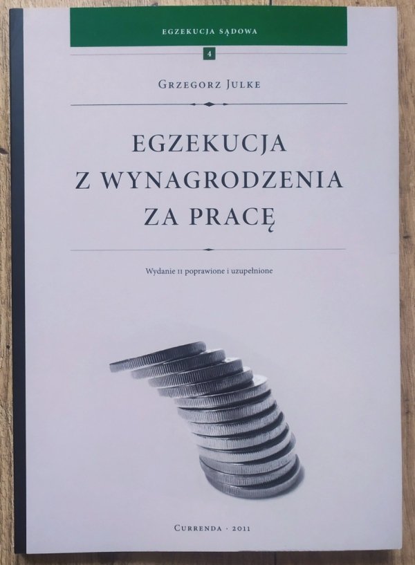 Grzegorz Julke Egzekucja z wynagrodzenia za pracę