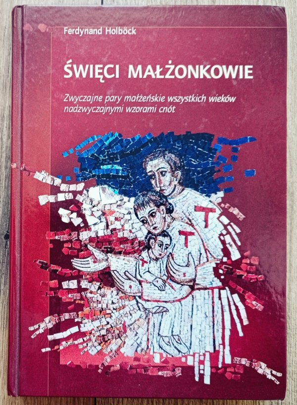 Ferdynand Holbock Święci małżonkowie