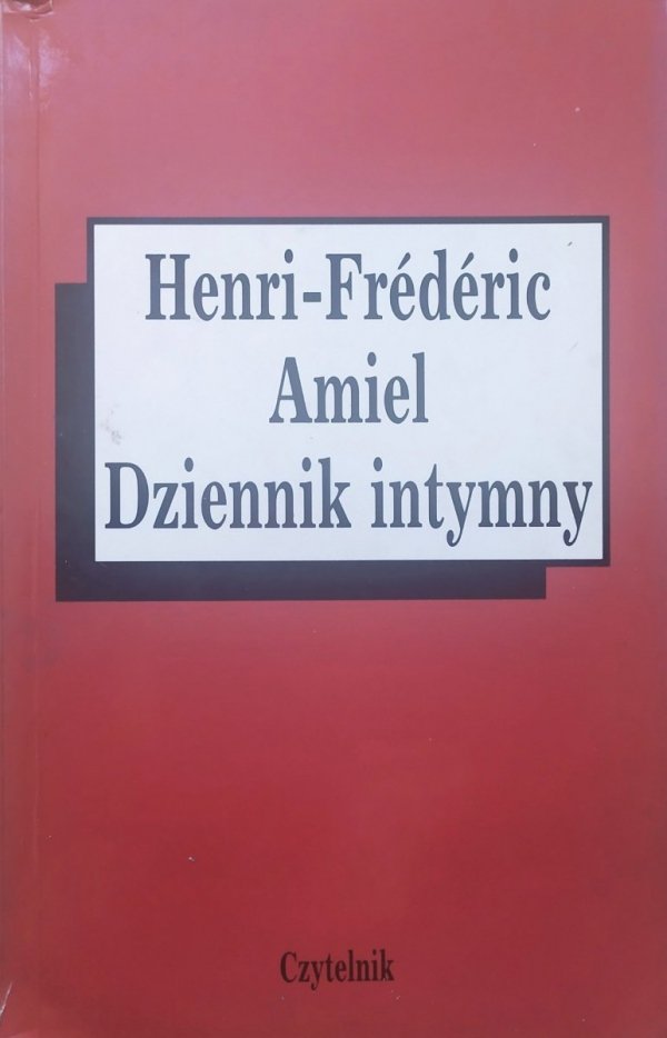 Henri-Frederic Amiel Dziennik intymny