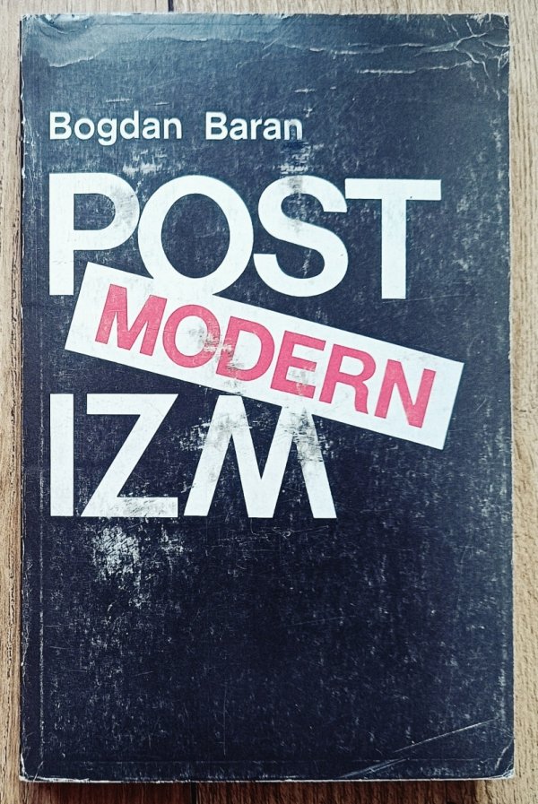 Bogdan Baran Postmodernizm
