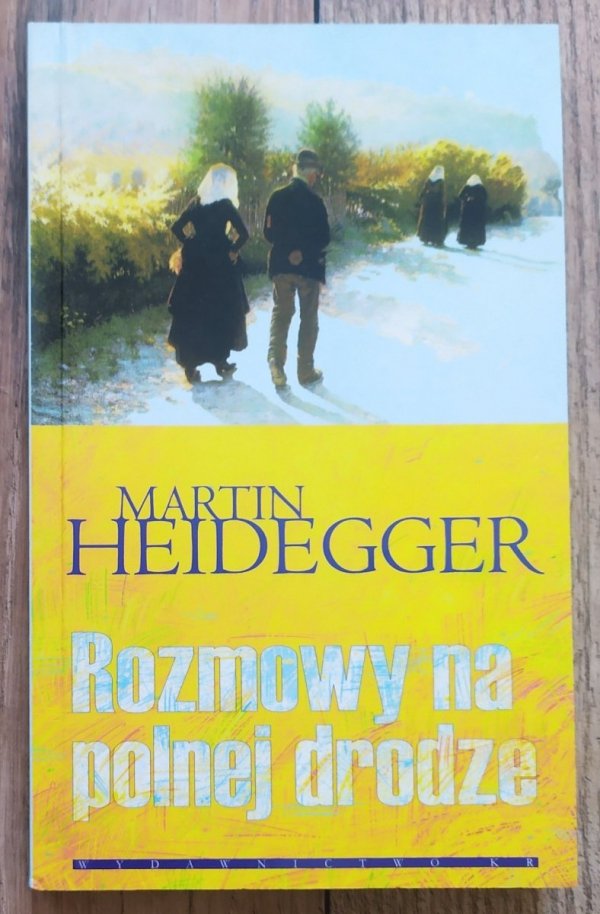 Martin Heidegger Rozmowy na polnej drodze