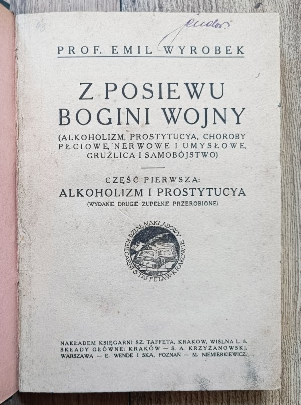 Z posiewu bogini wojny (alkoholizm, prostytucya, choroby płciowe, nerwowe i umysłowe, gruźlica i samobójstwo) / 1917