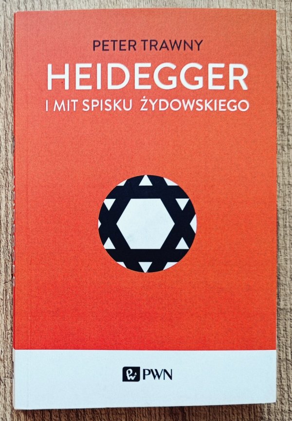 Peter Trawny Heidegger i mit spisku żydowskiego