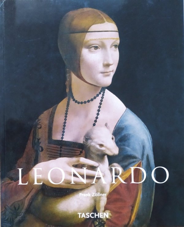Frank Zollner Leonardo da Vinci 1452-1519 [Taschen]