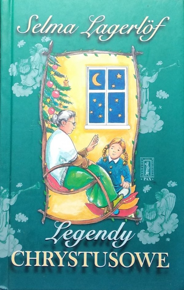 Selma Lagerlof • Legendy chrystusowe