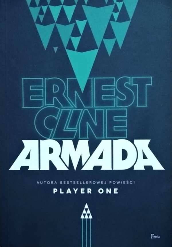 Ernest Cline • Armada