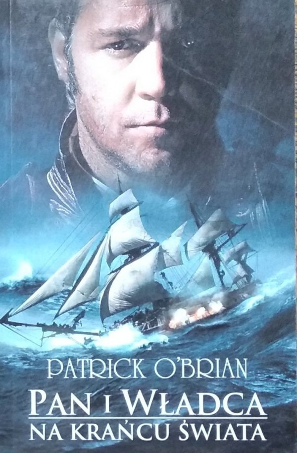 Patrick O'Brian • Pan i władca. Na krańcu świata