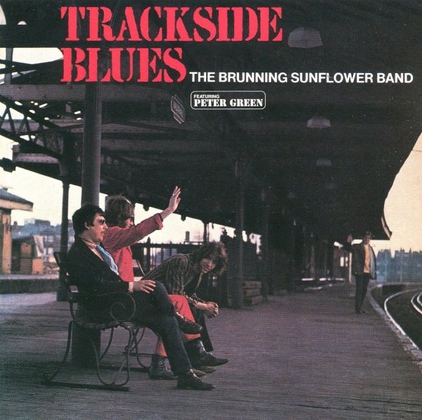 The Brunning Sunflower Band • Trackside Blues • CD