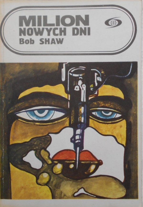 Bob Shaw • Milion nowych dni