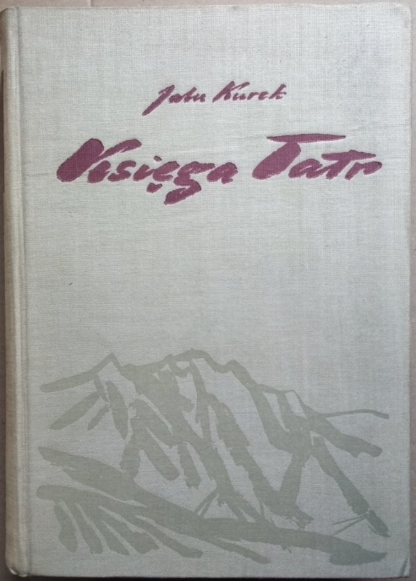 Jalu Kurek • Księga Tatr