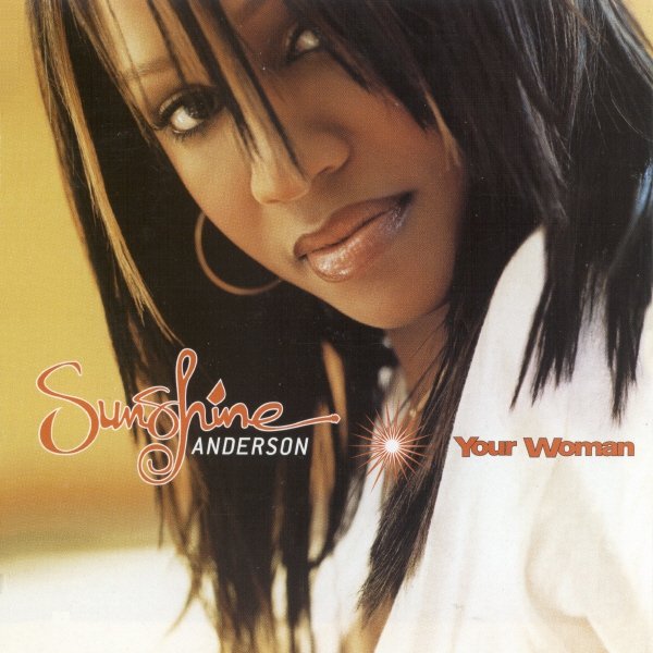 Sunshine Anderson • Your Woman • CD