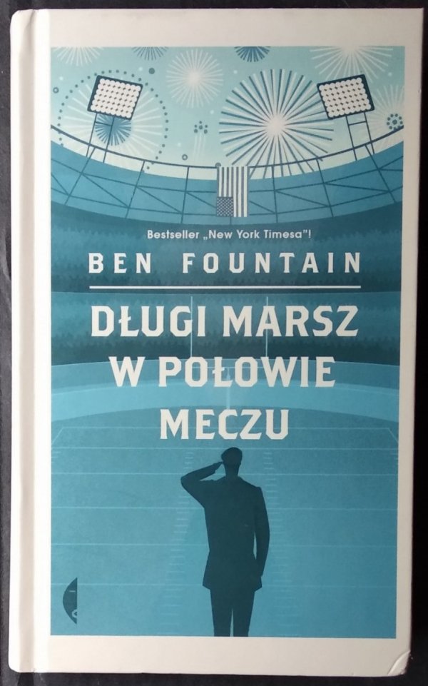 Ben Fountain Długi marsz w połowie meczu