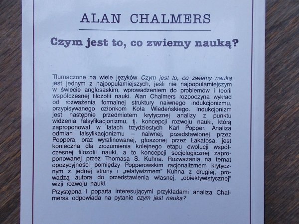 Alan Chalmers • Czym jest to, co zwiemy nauką?