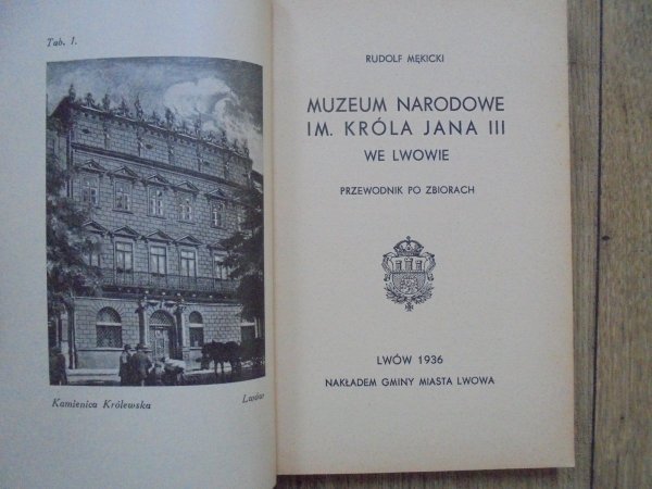 Rudolf Mękicki • Muzeum Narodowe im. Króla Jana III we Lwowie. Przewodnik po zbiorach 