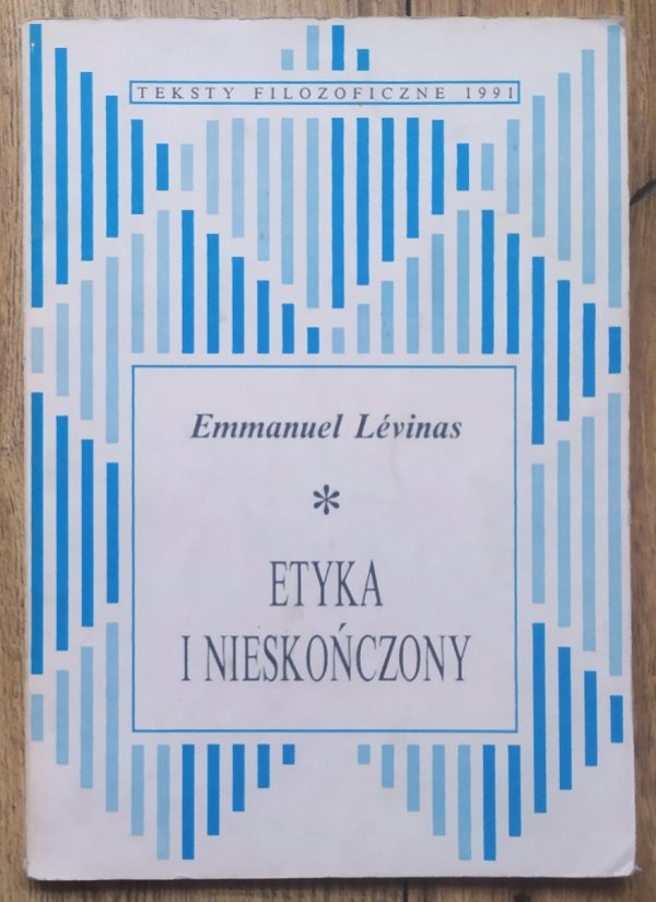 Emmanuel Levinas Etyka i Nieskończony
