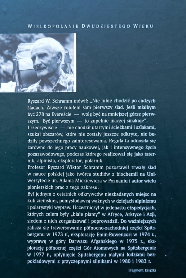 Nie lubię chodzić po cudzych śladach. O życiu i dziełach Ryszarda Wiktora Schramma