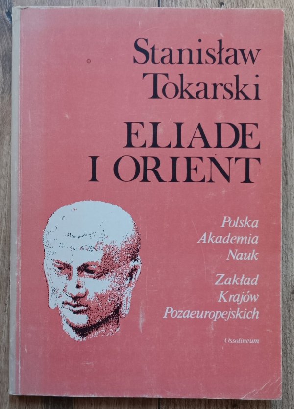 Stanislaw Tokarski Eliade i orient
