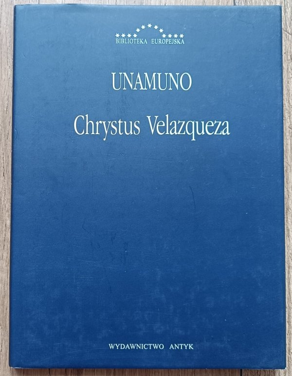 Miguel de Unamuno Chrystus Velazqueza