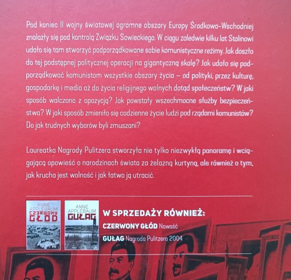 Anne Applebaum Za żelazną kurtyną. Ujarzmienie Europy Wschodniej 1944-1956